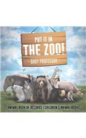 Put It in The Zoo! Animal Book of Records Children's Animal Books