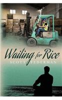 Waiting for Rice
