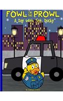 Fowl On The Prowl: A Day With Sgt. Ducky(1 1)