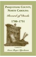 Pasquotank County, North Carolina Record of Deed, 1700-1751