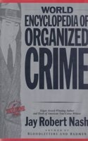 World Encyclopedia of Organized Crime (Paragon True Crime Library)