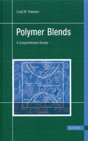 Polymer Blends: A Comprehensive Review