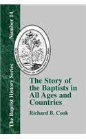 Story of the Baptists in All Ages and Countries
