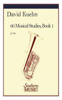 SIXTY 60 MUSICAL STUDIES BK 1
