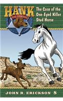 Case of the One-Eyed Killer Stud Horse