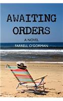 Awaiting Orders