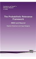 Probabilistic Relevance Framework