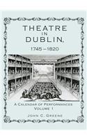 Theatre in Dublin, 1745-1820