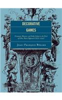 Decorative Games: Ornament, Rhetoric, and Noble Culture in the Work of Gilles-Marie Oppenord (1672-1742)