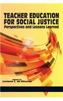 Teacher Education for Social Justice