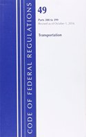 Code of Federal Regulations, Title 49 Transportation 300-399, Revised as of October 1, 2016