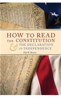 How to Read the Constitution and the Declaration of Independence