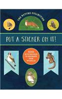 The Nature Collection: Put a Sticker on It!: 500 Artisanal Stickers for You to Decorate Your World