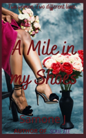 Mile in My Shoes