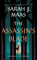The Assassin's Blade: The Throne of Glass Prequel Novellas(Throne of Glass)