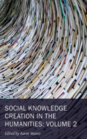 Social Knowledge Creation in the Humanities