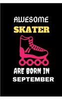 Awesome Skater Are Born in September