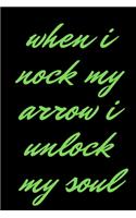 when i nock my arrow i unlock my soul