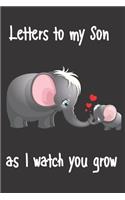 letters to my son as i watch you grow