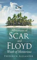 Adventures of Scar and Floyd: Wrath of Montorious