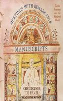 Meetings with Remarkable Manuscripts