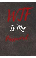 WTF Is My Password