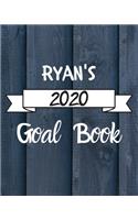 Ryan's 2020 Goal Book: 2020 New Year Planner Goal Journal Gift for Ryan / Notebook / Diary / Unique Greeting Card Alternative