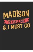 Madison is calling & I must go: 6x9 - notebook - dot grid - city of birth