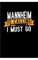 Mannheim is calling I Must go: Graph Paper Vacation Notebook with 120 pages 6x9 perfect as math book, sketchbook, workbook and diary