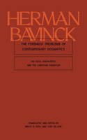 The Foremost Problems of Contemporary Dogmatics