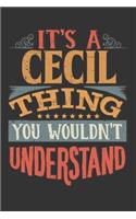 Its A Cecil Thing You Wouldnt Understand