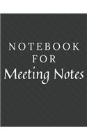 Notebook For Meeting Notes: Meeting Notes Notebook / Journal / Diary with Wide Ruled Paper for Birthdays or Christmas Gift