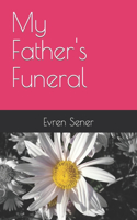My Father's Funeral