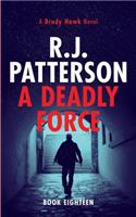 A Deadly Force