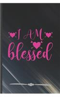 I Am Blessed