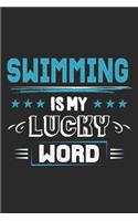 Swimming Is My Lucky Word