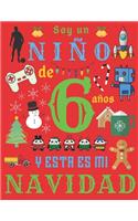Soy un niño de 6 años y esta es mi Navidad: El diario de Navidad y el cuaderno de bocetos para un niño de seis años