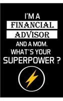 I'm a Financial Advisor and a Mom. What's Your Superpower ?