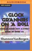 Glock Grannies on a Roll Omnibus