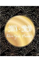 2018 - 2020 Three Year Planner: Monthly Calendar, 36 Months Schedule Task Organizer for Your School, Jobs, Appointment, etc.(4 Time Management Planner)