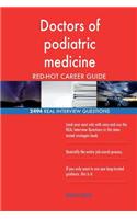 Doctors of podiatric medicine RED-HOT Career; 2494 REAL Interview Questions