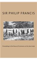 Proceedings in the House of Commons on the slave trade