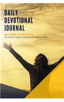 Daily Devotional Journal: One Bible Verse a Day - 100 Days of Bible Journaling and Reflection - Daily Praise