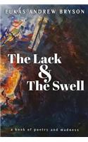 Lack and The Swell