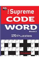 The Supreme CODE WORD Book: (3 170 Cleverly Crafted Puzzles in Large Print)