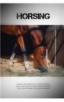 Horsing: Notebook with hobby for you, notebook ideal for study, school, work and home (Colorful & Beautiful Cover, Grid 110 Pages, 6x9) (Hobby Notebook)