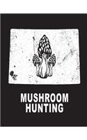 Mushroom Hunting: Wyoming Wild Morel Mushrooms Book Journal 8.5x11 200 Pages College Ruled