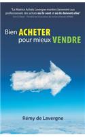 Bien acheter pour mieux vendre