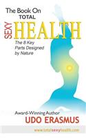 Book on Total Sexy Health