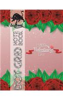Dot Grid Notebook: Happy Valentine's Day Dotted Bullet Grid Journal Diary